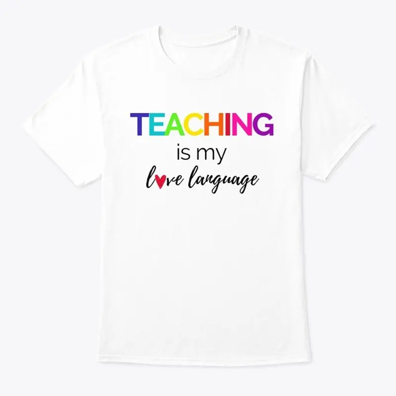 Teaching is My Love Language