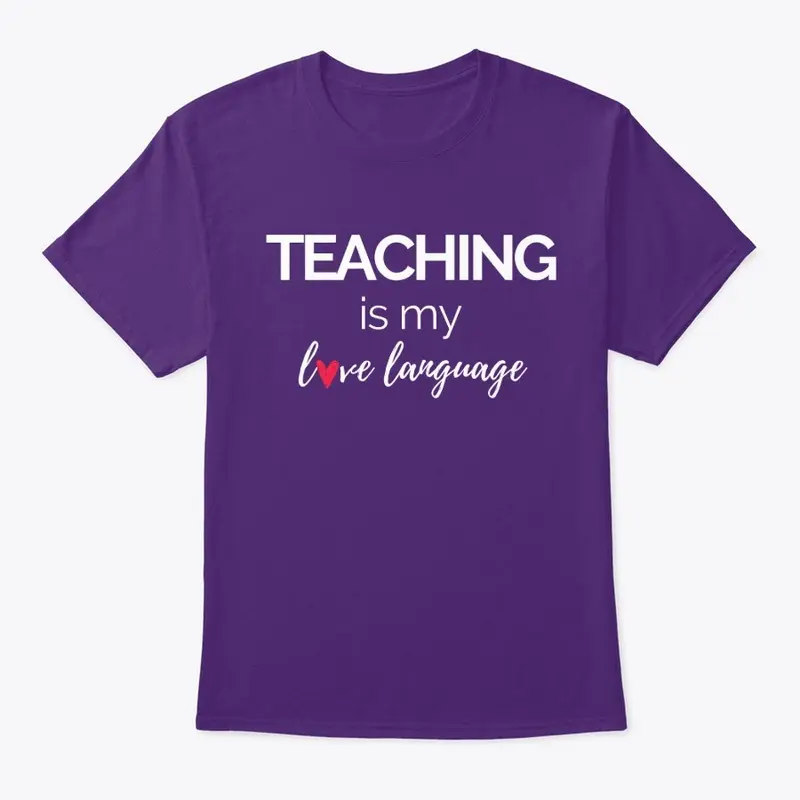 Teaching is My Love Language